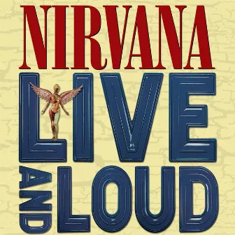 Live And Loud by Nirvana