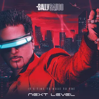 Next Level by Bally Sagoo