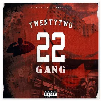 22 Gang by AZMAN