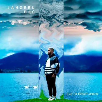 En Lo Profundo by Jahzeel R2c