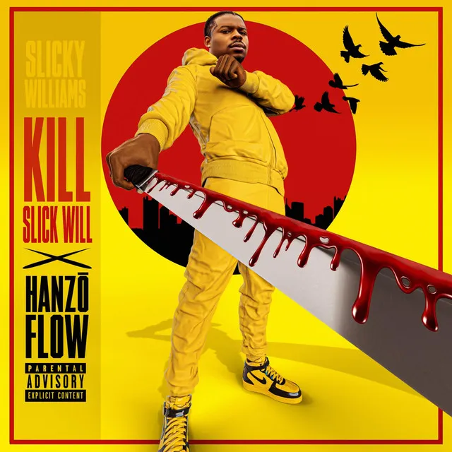 Kill Slick Will /Hanzo Flow