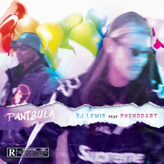 Pantsula by DJ LEWIS