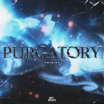 Purgatory by Trinist