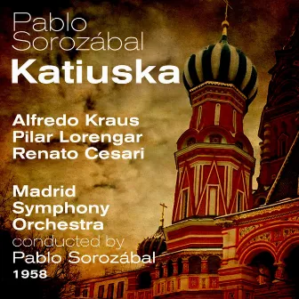 Pablo Sorozábal : Katiuska (1958) by Pablo Sorozábal