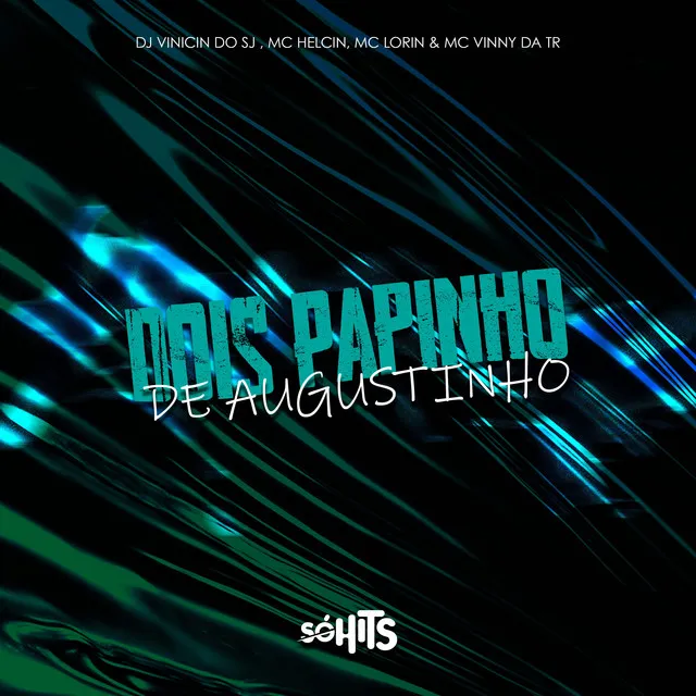 Dois Papim de Augustinho