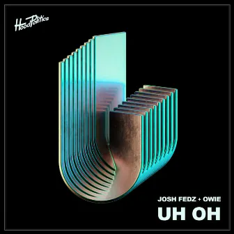 Uh Oh by Josh Fedz