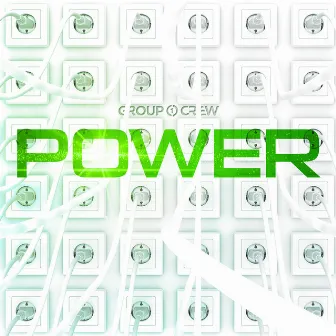 Power by Group 1 Crew