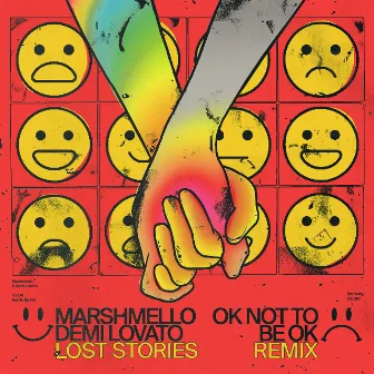 OK Not To Be OK (Lost Stories Remix) by Lost Stories