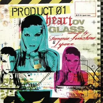 Heart Ov Glass Remix, Pt. 2 by Product.01