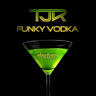 Funky Vodka by TJR