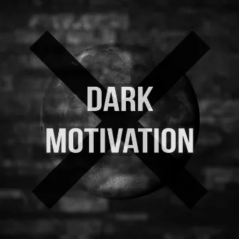 Dark Motivation by GRoost