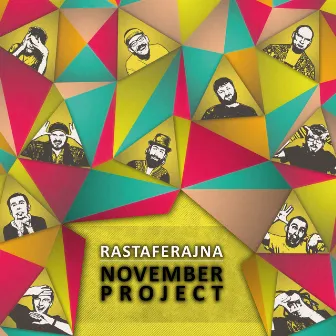 Rastaferajna by November Project