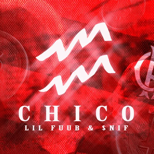 Chico (feat. $nif)