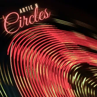 Circles by Artie N