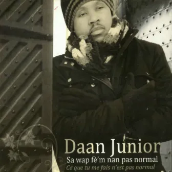 Sa wap fè'm nan pas normal by Daan Junior