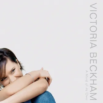 A Mind Of Its Own by Victoria Beckham