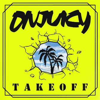 Takeoff by ONJUICY