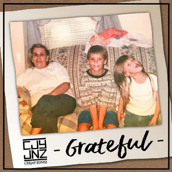 Grateful by Ceejay Jonez