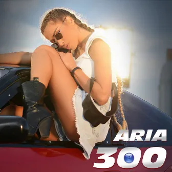 300 by Aria