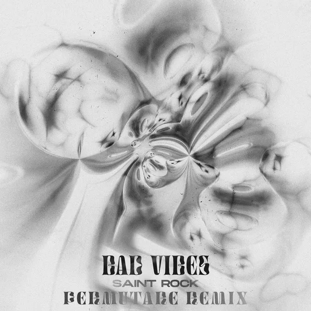 Bad Vibes - Permutare Remix