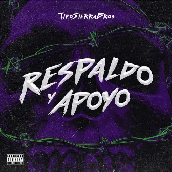 Respaldo y Apoyo by TipoSierraBros