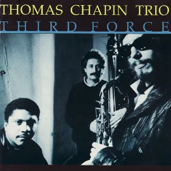 Third Force by Thomas Chapin