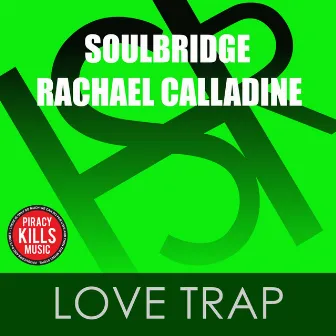 Love Trap by Rachael Calladine