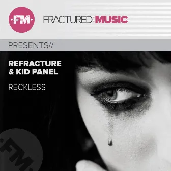 Reckless by Refracture