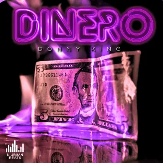 Dinero by Donny King