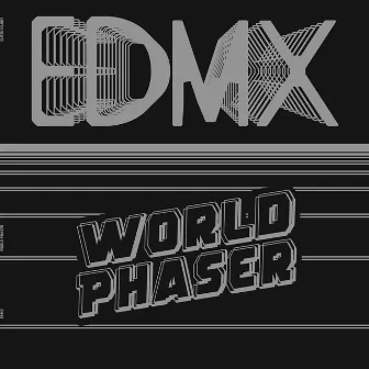 World Phaser EP by EDMX