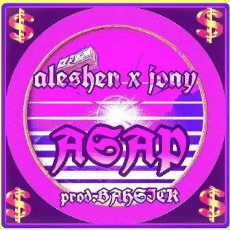 ASAP by Jony