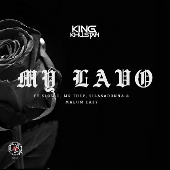 My Lavo by King Khustah