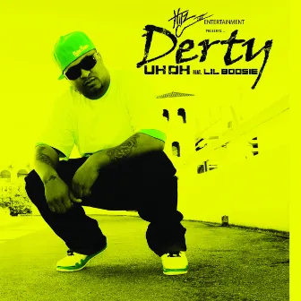 Uh Oh (feat. Lil Boosie) [Main Version] by Derty