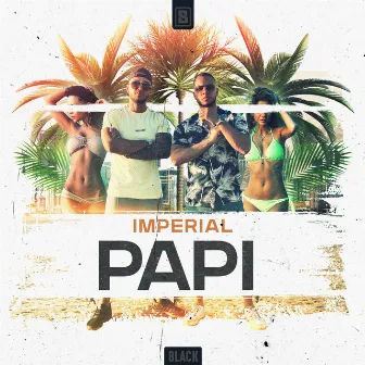 Papi by Imperial