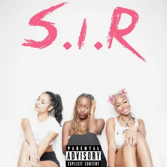 S.I.R by November Santana