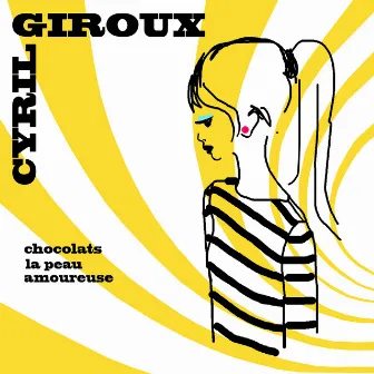 Chocolats by Cyril Giroux