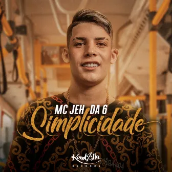 Simplicidade by MC Jeh Da 6