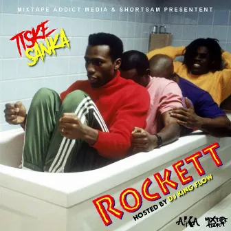 ROCKETT by Tiske Sanka