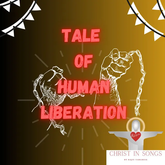 Tale Of Human Liberation