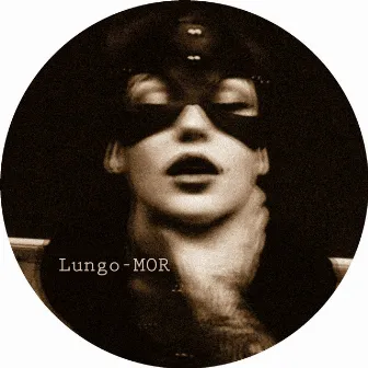 M O R by Lungo