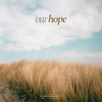 Our Hope by Harmless Night