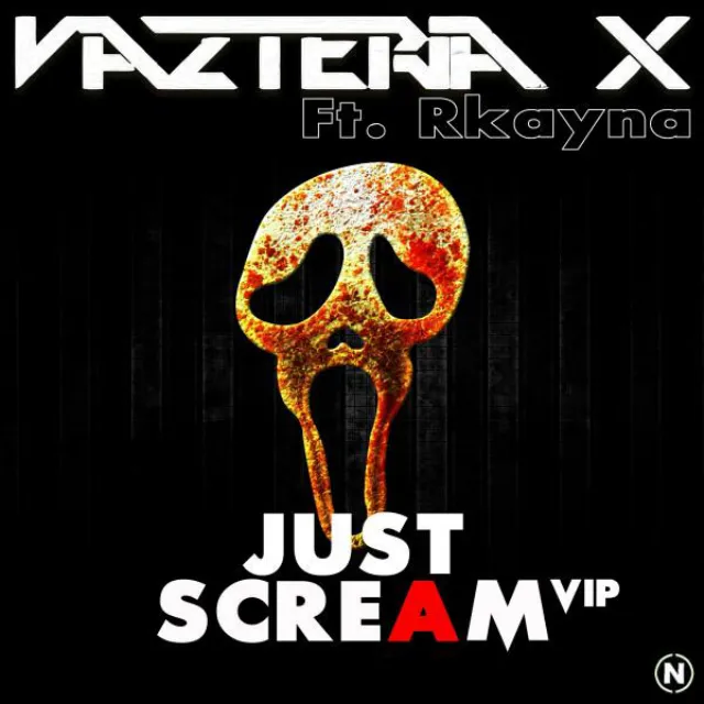 Just Scream (feat. Rkayna) - VIP