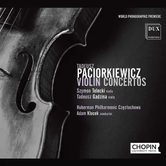 Paciorkiewicz: Violin Concertos by Szymon Telecki