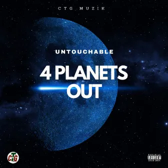 4 Planets Out by Untouchable