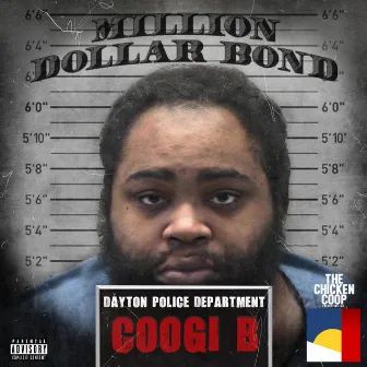 MILLION DOLLAR BOND by Coogi B