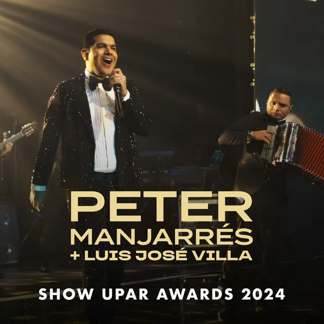 Upar Awards 2024: La Cañaguatera / La Verdad / La Sincelejana / El Papa De Los Amores / El Amor De Los Dos / Tu Loco Soy Yo / El Heladito / El Angel / Tragao De Ti / El Amor De Mi Vida / Goge El Minimo / Y Como Hago / Llego El Momento / Te Empeliculaste - En Vivo