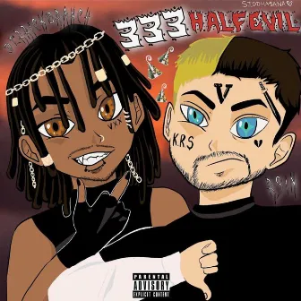 333 HALF EVIL by R.SIN