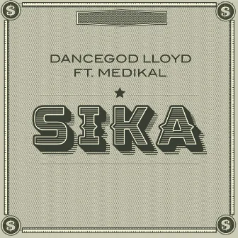 Sika by Dancegod Lloyd