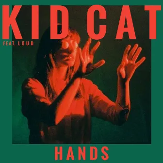 Hands by Kid Cat