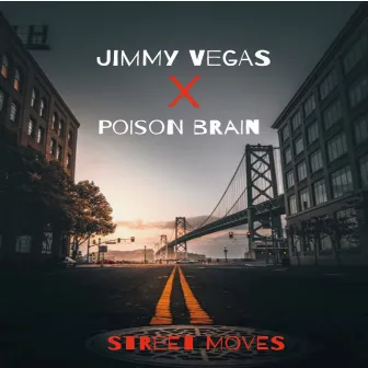 Street Moves (Freestyle) by JImmy Vegas